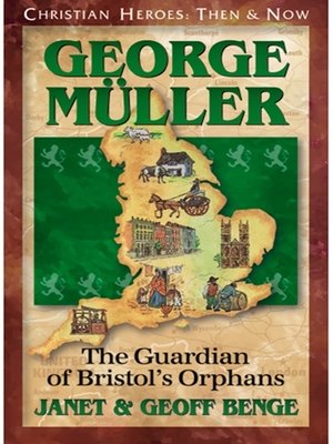 cover image of George Muller: The Guardian of Bristol's Orphans